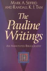 The Pauline Writings PB - Mark A Seifrid and Randall K J Tan